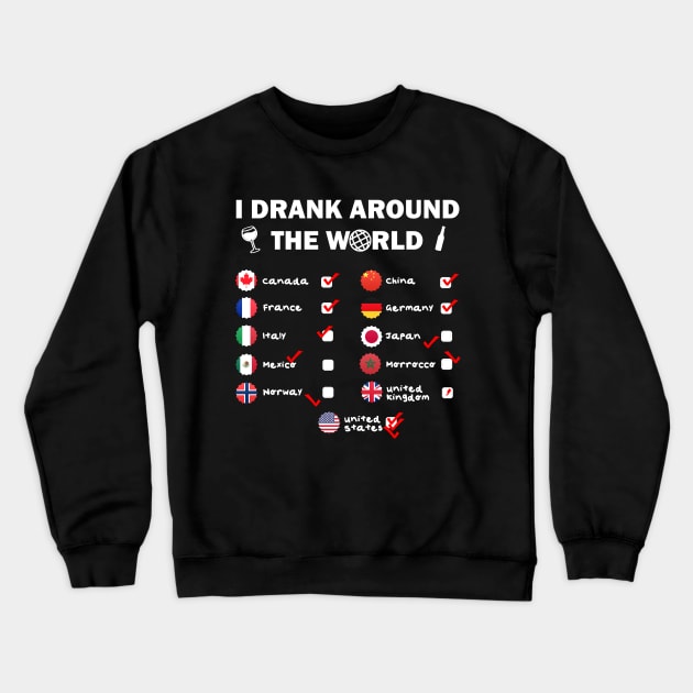 EPCOT I Drank Around The World Crewneck Sweatshirt by ThisIsFloriduhMan